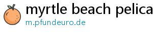 myrtle beach pelicans