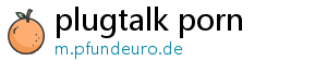 plugtalk porn